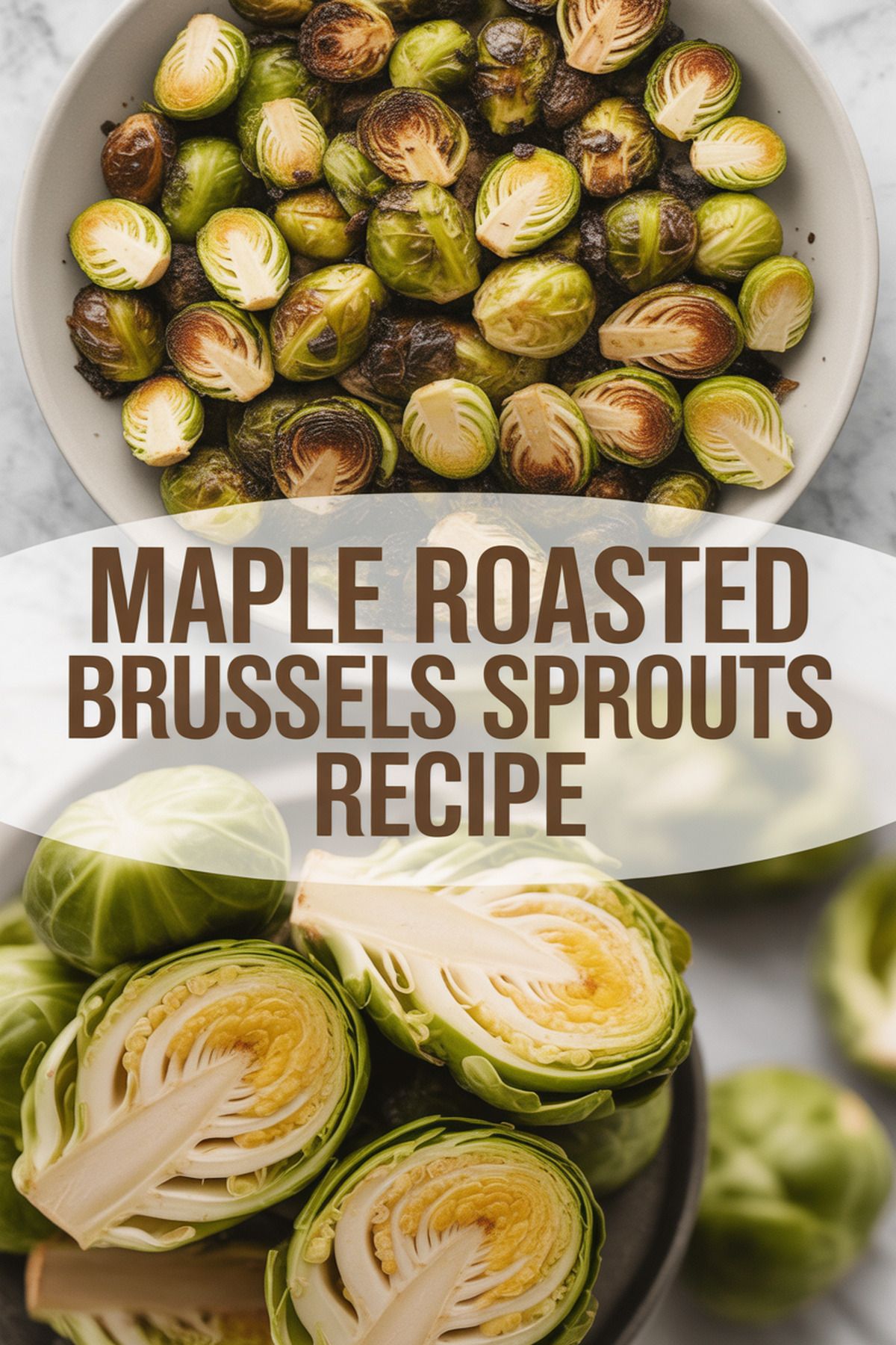 Maple Roasted Brussels Sprouts Recipe recipe idea in stylish layout